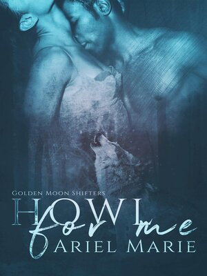 cover image of Howl For Me